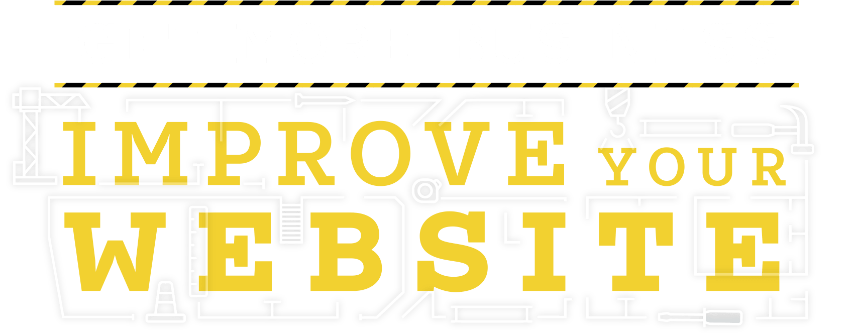 construction-headlineV3-min Improve Your Construction Website Design